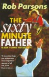 Book cover: The Sixty Minute Father