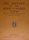 Book cover: The History of the Royal Fusiliers 'U.P.S.'