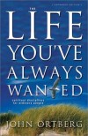 Book cover: The Life You've Always Wanted