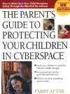Book cover: The Parent's Guide to Protecting Children in Cyberspace
