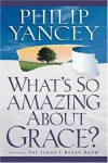 Book cover: What's so Amazing About Grace?
