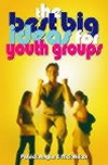 Book cover: The Best Big Ideas for Youth Groups