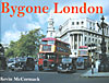 Book cover: Bygone London